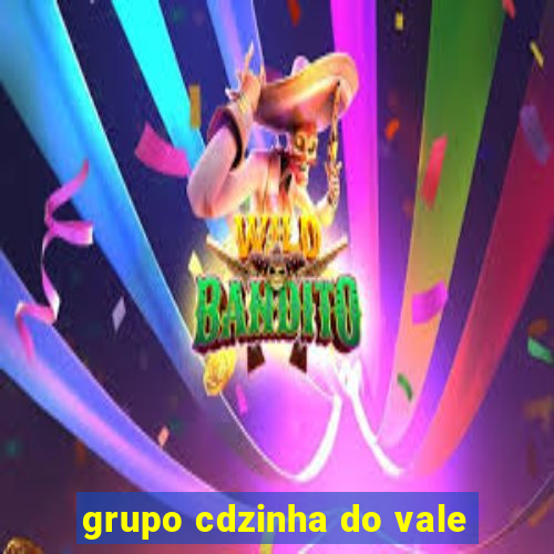 grupo cdzinha do vale